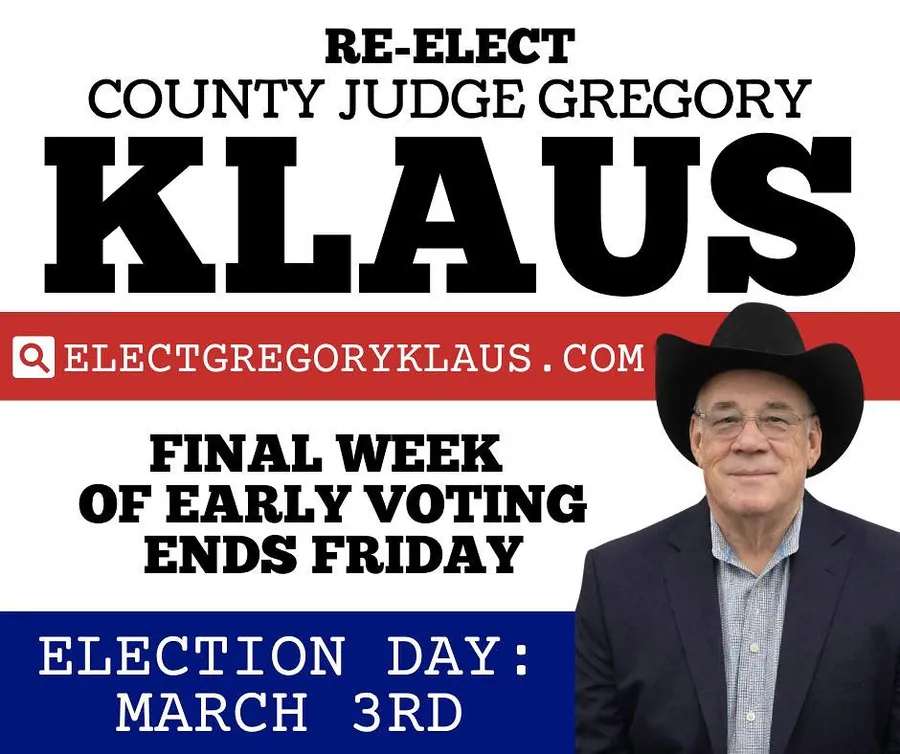Re-Elect County Judge Gregory Klaus early voting reminder ad